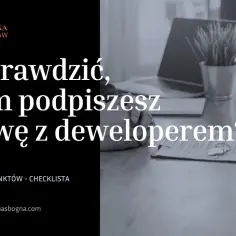 Ręka podpisuje umowę deweloperską. Sprawdź 10 kluczowych punktów, zanim podpiszesz umowę z deweloperem.