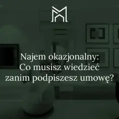 Wnętrze z tekstem: "Najem okazjonalny: Co musisz wiedzieć zanim podpiszesz umowę?".