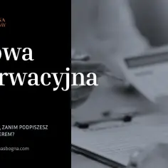 Umowa rezerwacyjna – kluczowe informacje przed podpisaniem z deweloperem. Kancelaria Mecenas Bogna.