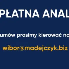 BEZPŁATNA ANALIZA! Skany umów prosimy kierować na adres: wibor@madejczyk.biz