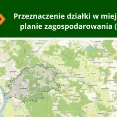 Mapa z zaznaczonymi terenami i nazwami miejscowości, ilustrująca zagospodarowanie przestrzenne w miejscowym planie.