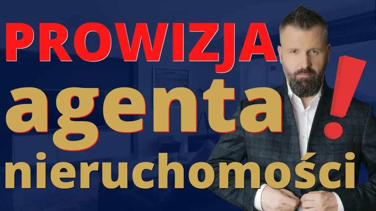 Zdjęcie Ile bierze agent nieruchomości? Sprawdź, co musisz wiedzieć o prowizji
